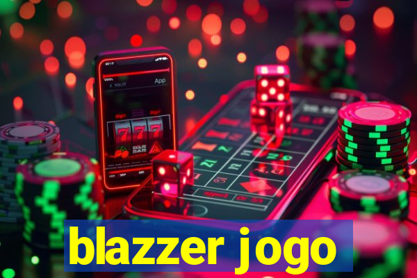 blazzer jogo